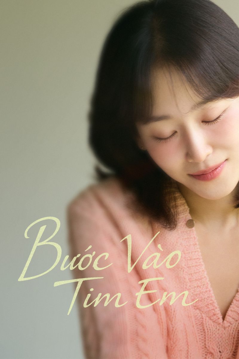 Bước Vào Tim Em