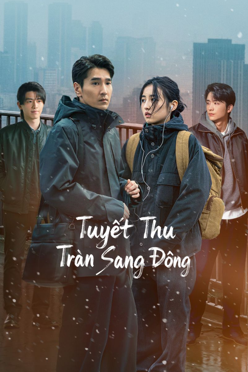 Xem Phim Tuyết Thu Tràn Sang Đông Vietsub HD Online - Rophim