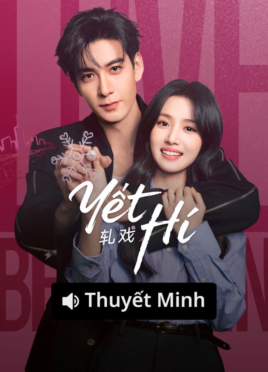 Yết Hí (Thuyết Minh)